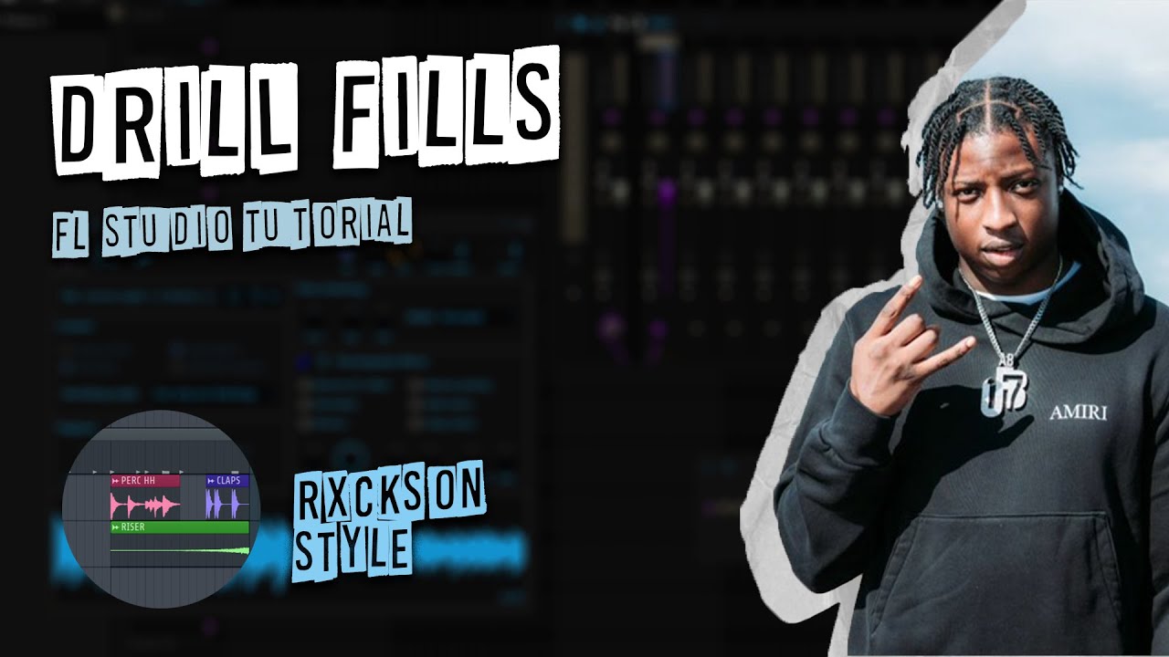 How To Make DRILL FILLS Like RXCKSON In FL Studio