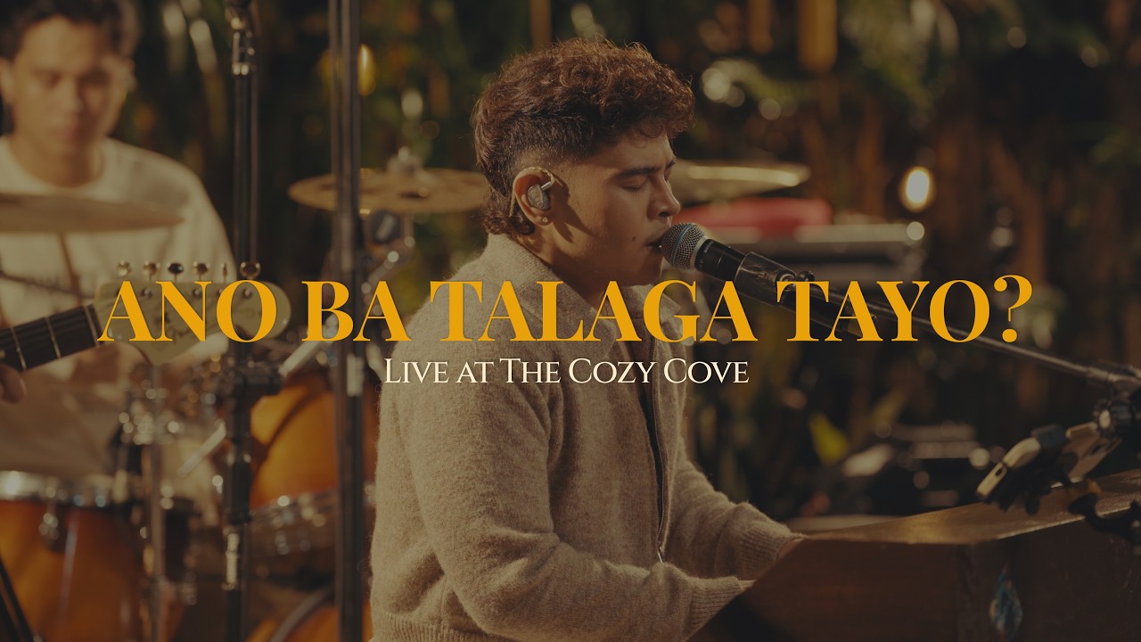 Ano Ba Talaga Tayo? (Live at The Cozy Cove) - The Juans