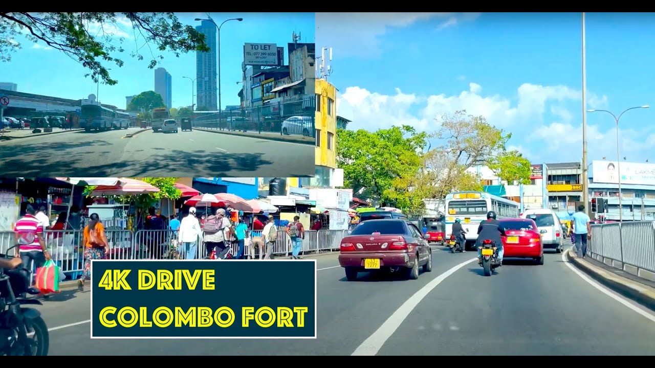 4K Drive in Colombo Fort