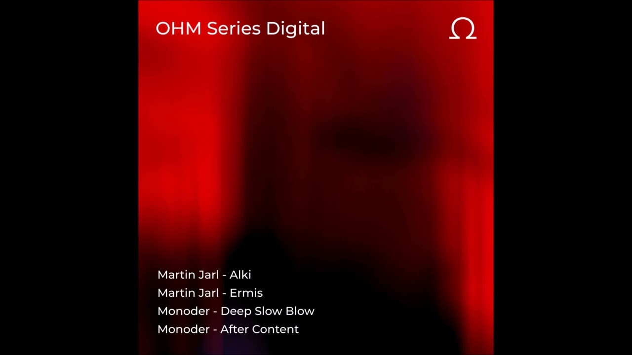 Monoder - Deep Slow Blow [OHM006D]