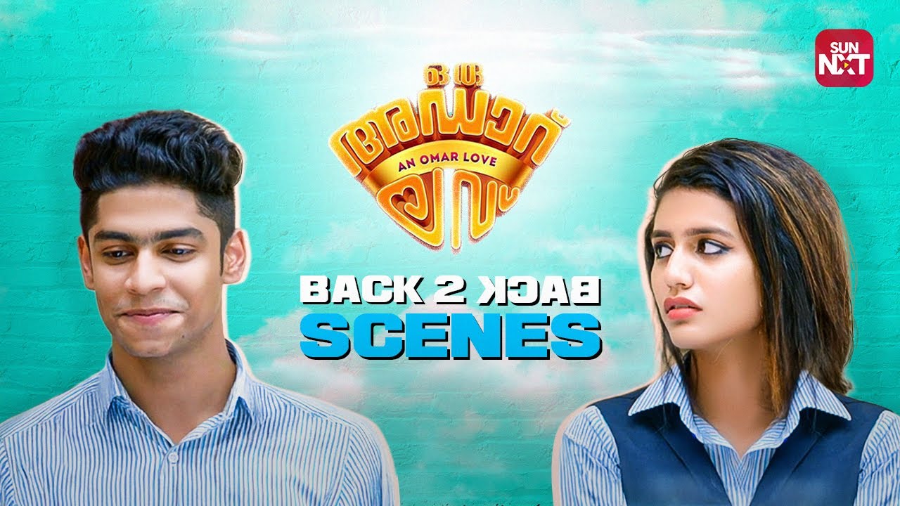 Back to Back Scenes | Oru Adaar Love | Priya Prakash Varrier | Roshan | Sun NXT Malayalam