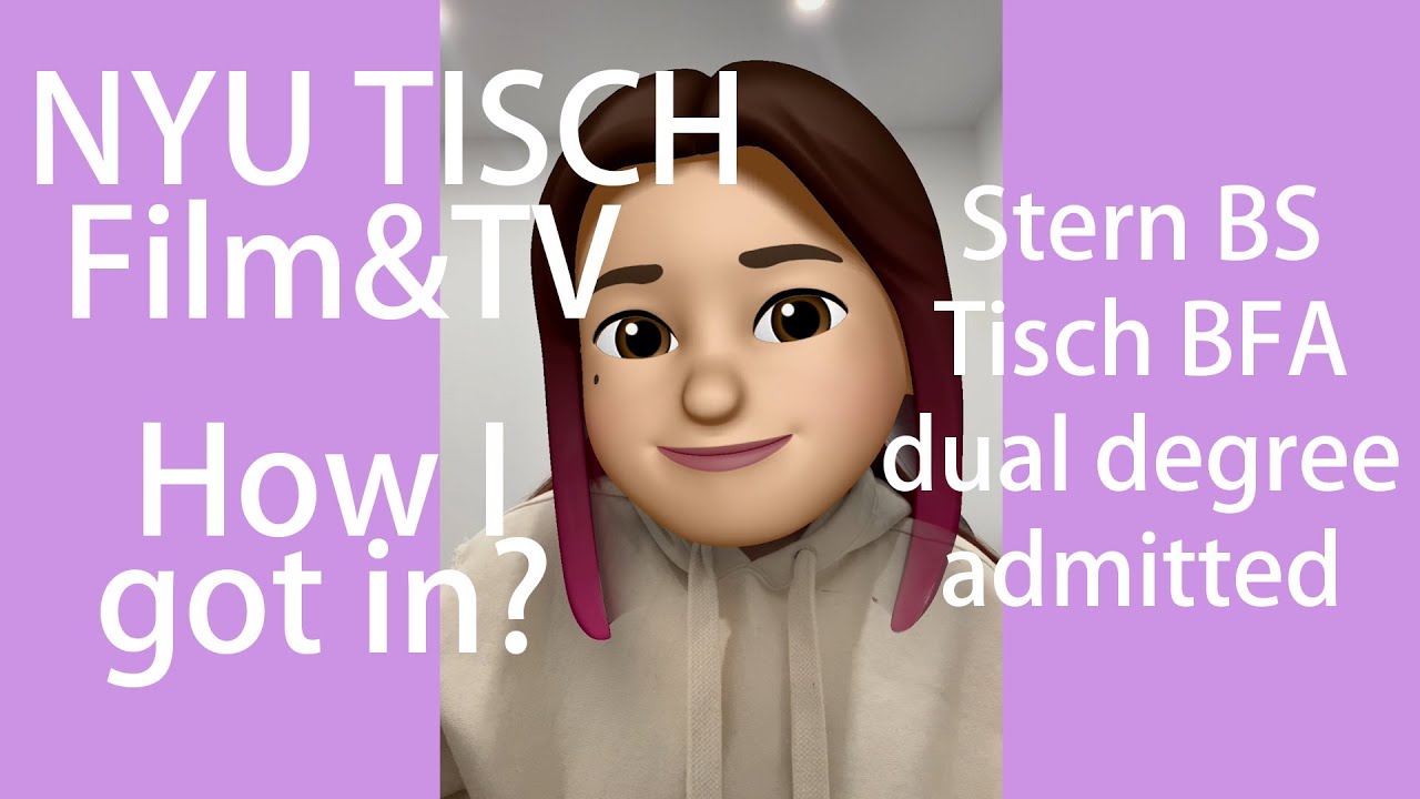 How I got in NYU Film & TV? Stern Tisch BFA BS dual degree tips stats essays &more!