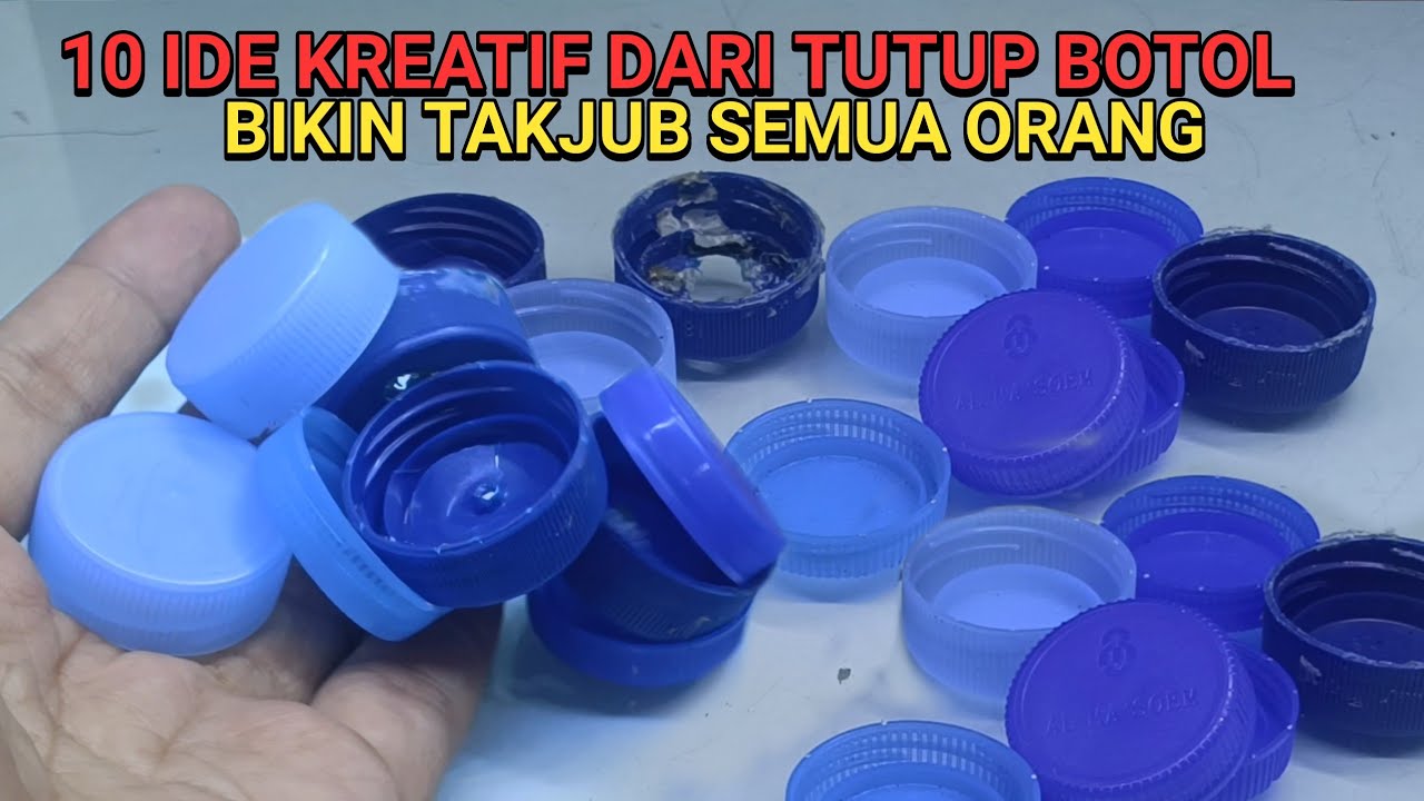 INI Mantap ‼️CUMA DARI TUTUP BOTOL JADI CANGGIH | 10 cara ide kreatif dari tutup botol 