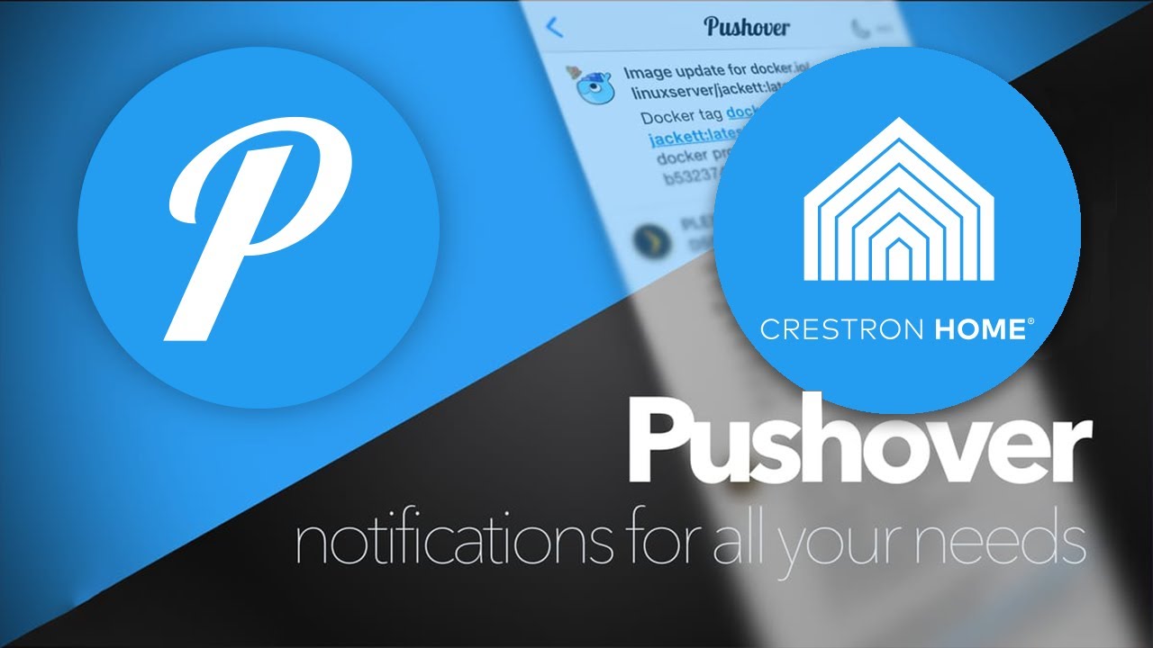 Crestron Home Push Notifications with Pushover &ndash; Step-by-Step Integration Guide