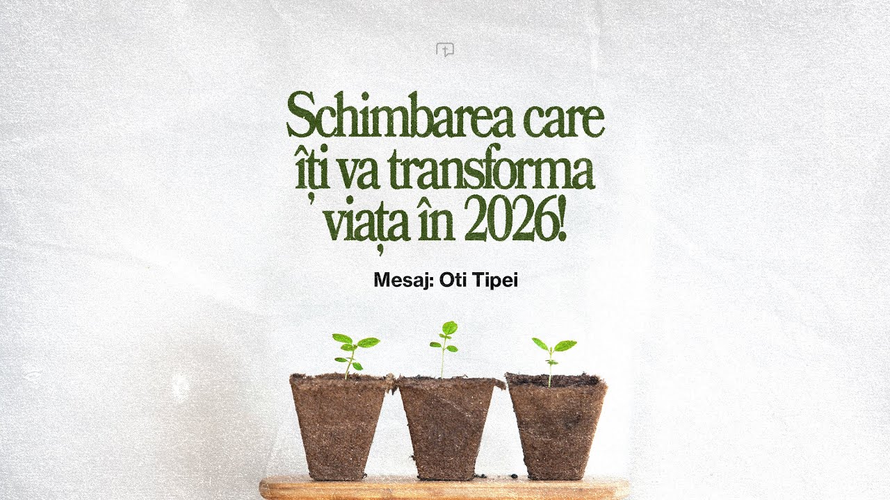 Schimbarea care îți va transforma viața în 2026! - Oti Tipei (01 Ian. 2026)