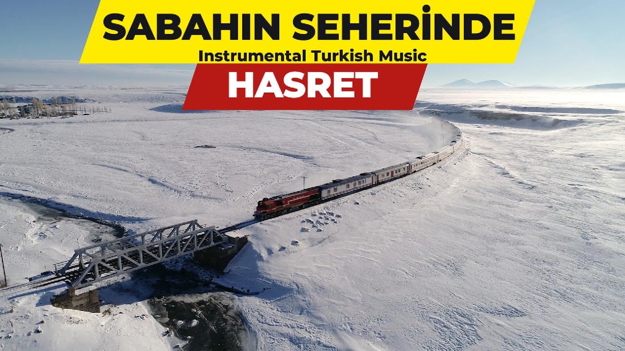 Sabahın Seherinde, Hasret | Instrumental Turkish Music |