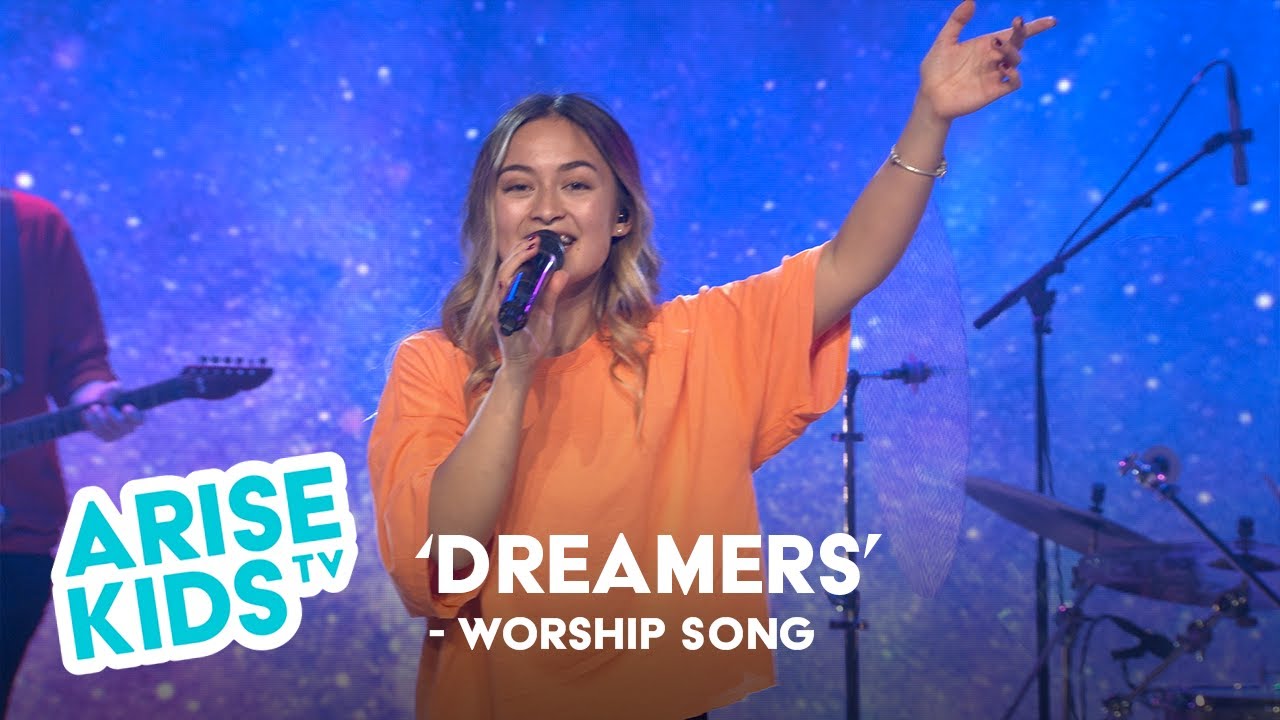 Dreamers | ARISE KIDS WORSHIP | ARISE Kids TV