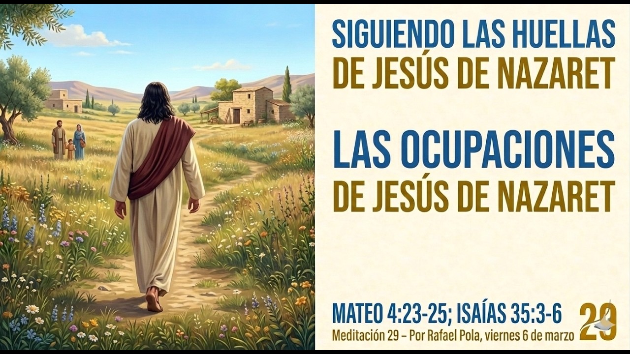 Las ocupaciones de Jesús. Siguiendo las huellas de Jesús de Nazaret 29