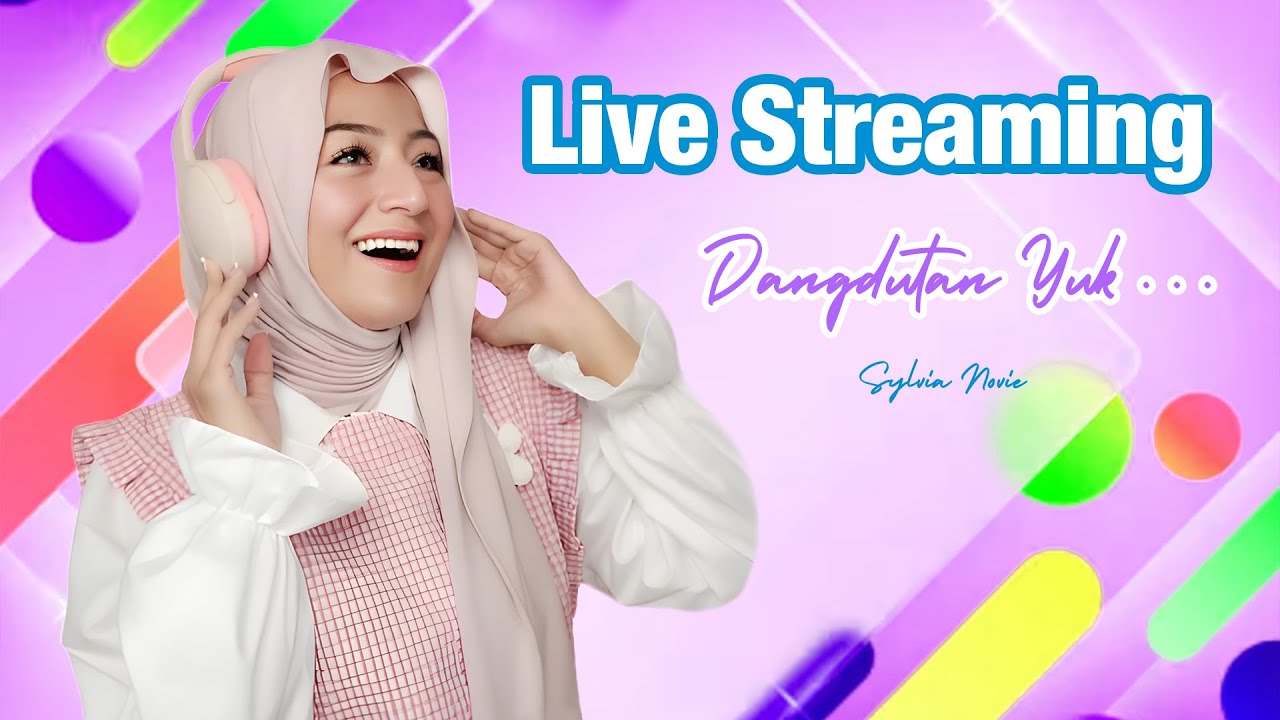 LIVE DANGDUTAN YUK  || Sylvia Novie