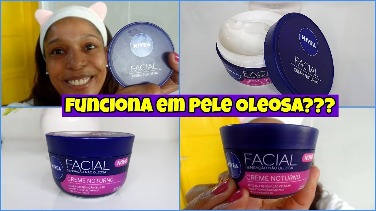 Novo Creme Nivea Facial Noturno B5|  Funciona em Pele Oleosa?