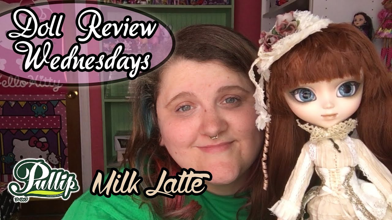Pullip Milk Latte - Doll Review Wednesdays