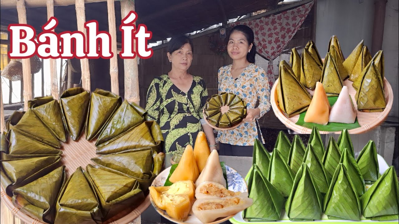 Cách gói Bánh Ít Bột Nếp truyền thống nhân đậu - nhân dừa mềm dẻo ăn hoài không ngán