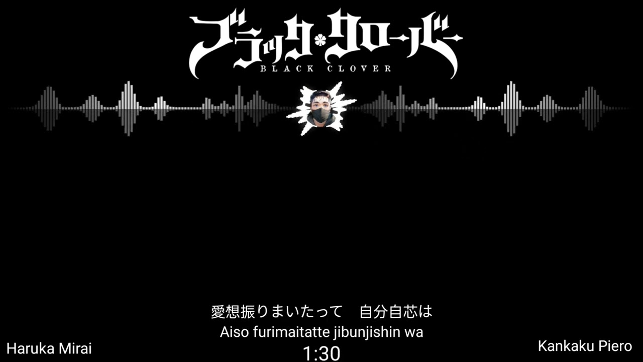 Black Clover Opening 1 Full Lyrics “Haruka Mirai (ハルカミライ)” by Kankaku Piero (感覚ピエロ)