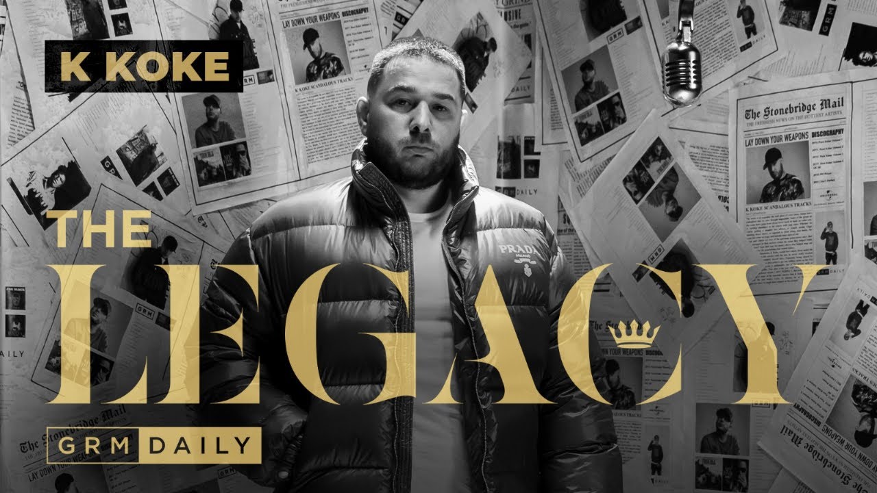K Koke - The Legacy | GRM Daily