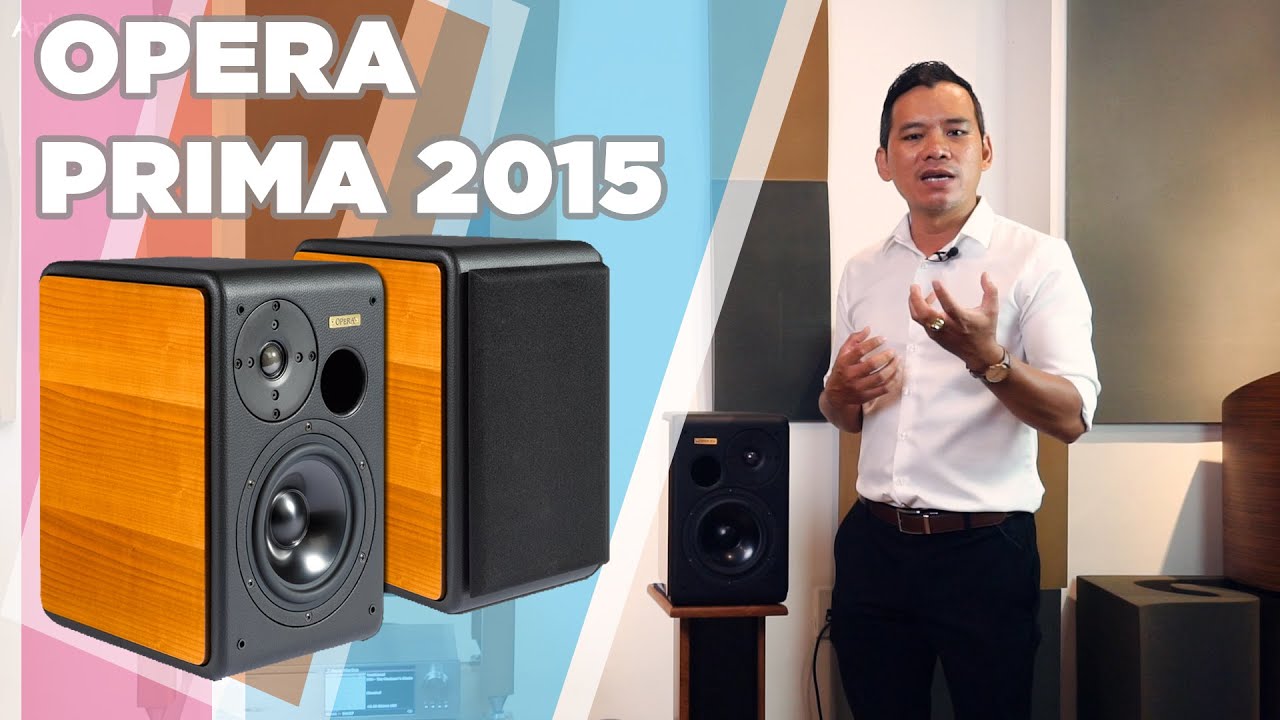 AnhDuyAudio | OPERA PRIMA Loa Nhỏ Gi&aacute; Kh&ocirc;ng Nhỏ
