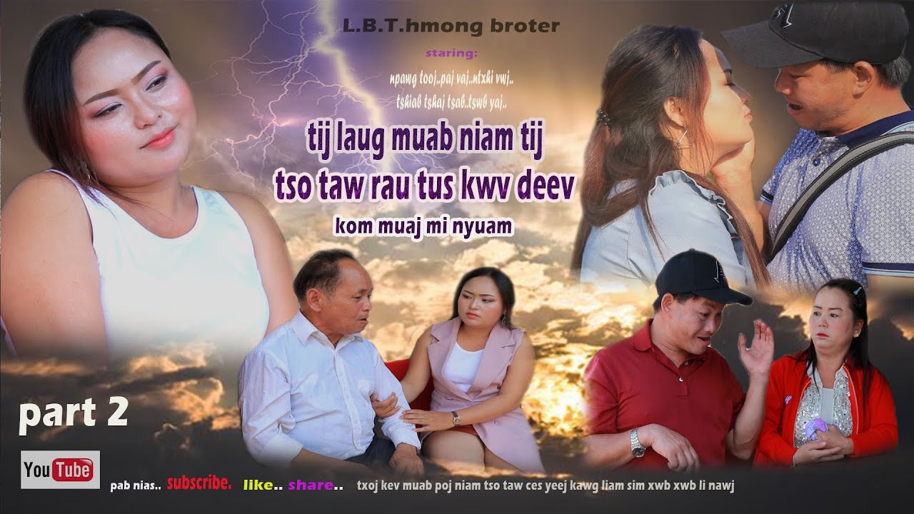 tij laug muab niam tij tso taw rau tus kwv tsim noob neej 2
