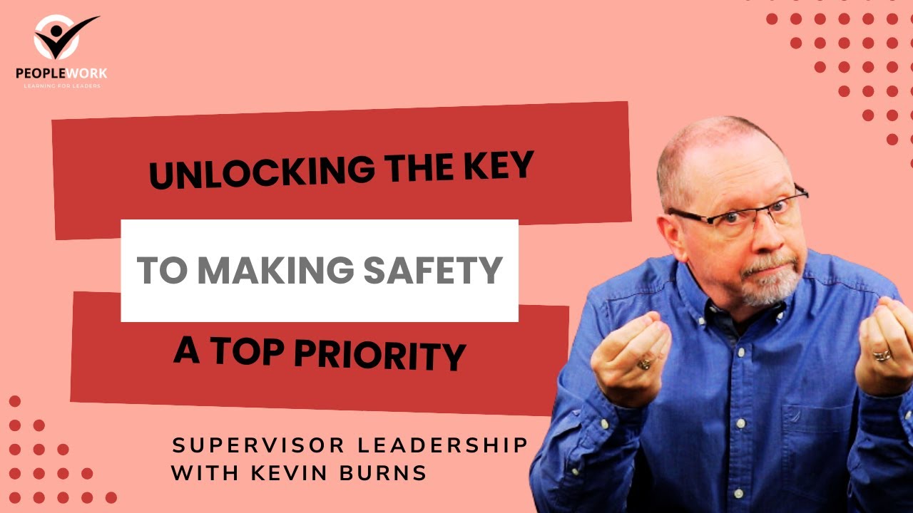 Unlocking the Key to Making Safety a Top Priority