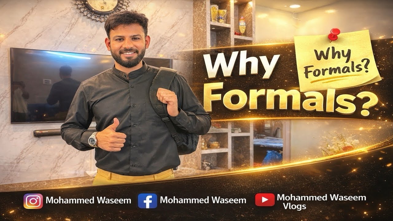 Why Formals? | Confidence, Style & First Impressions 😊