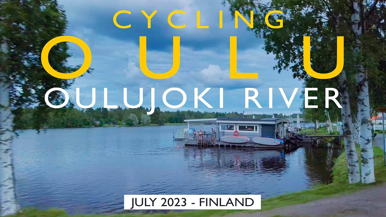 Oulu Cycling: Oulujoki River, July 2023, Finland [4K]