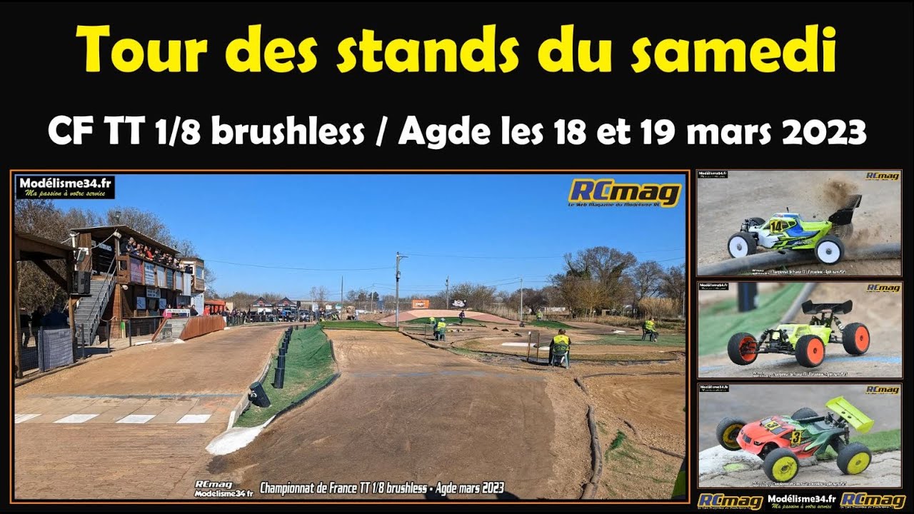 Tour des stands du samedi - CF TT 1/8 brushless organisé par le club d'Agde les 18 et 19 mars 2023