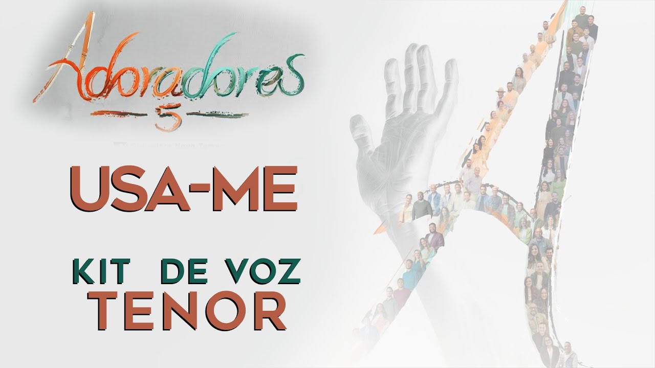 USA-ME - ADORADORES 5 - KIT DE VOZ TENOR (OFICIAL)