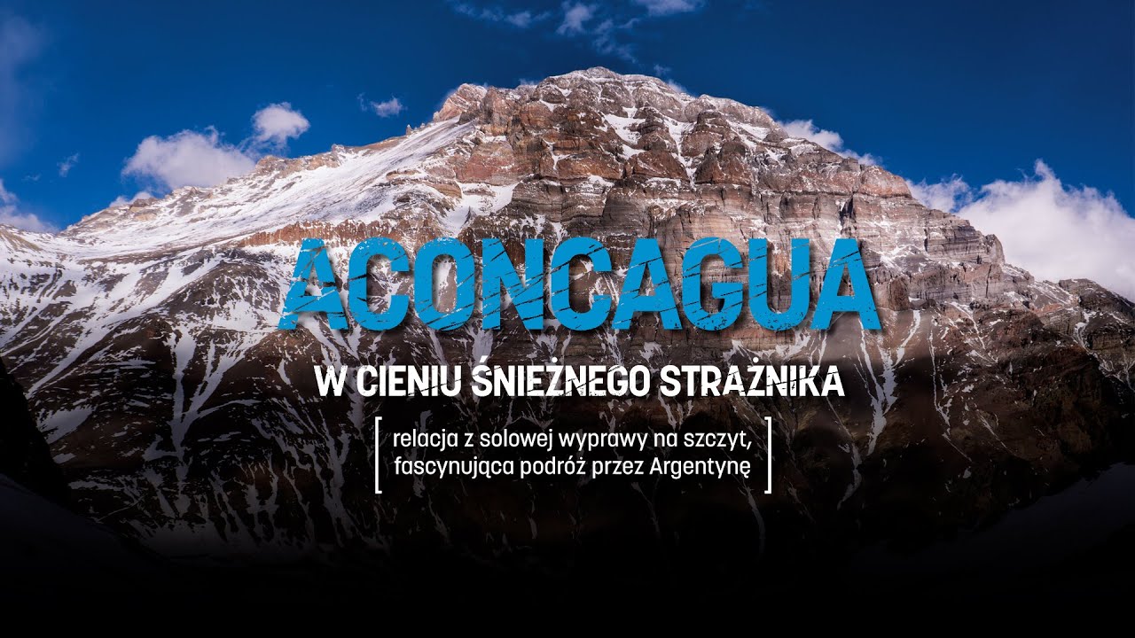 Solowe wejście na Aconcaguę | Aconcagua solo climb
