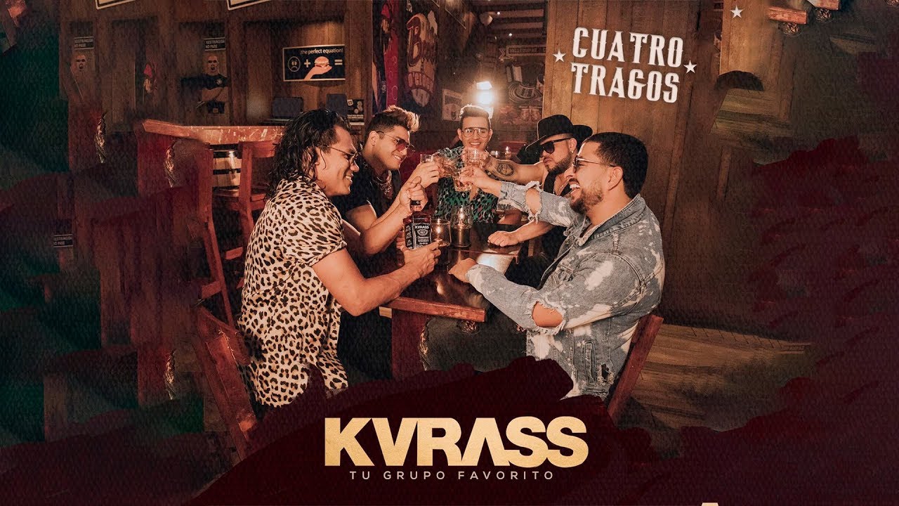 Cuatro Tragos - Kvrass (Video Oficial)
