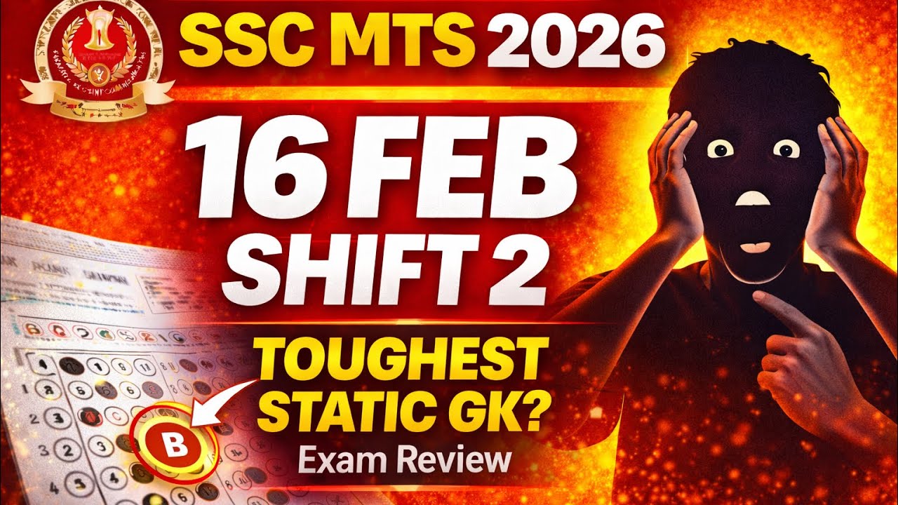 SSC MTS Exam 2026 Analysis | 16 Feb Shift 2 Paper Review | Toughest Static GK Questions