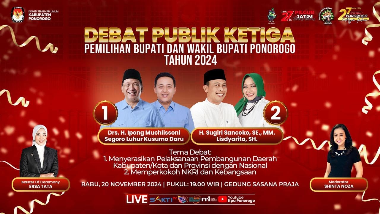 DEBAT PUBLIK KETIGA PEMILIHAN PEMILIHAN BUPATI DAN WAKIL BUPATI PONOROGO TAHUN 2024