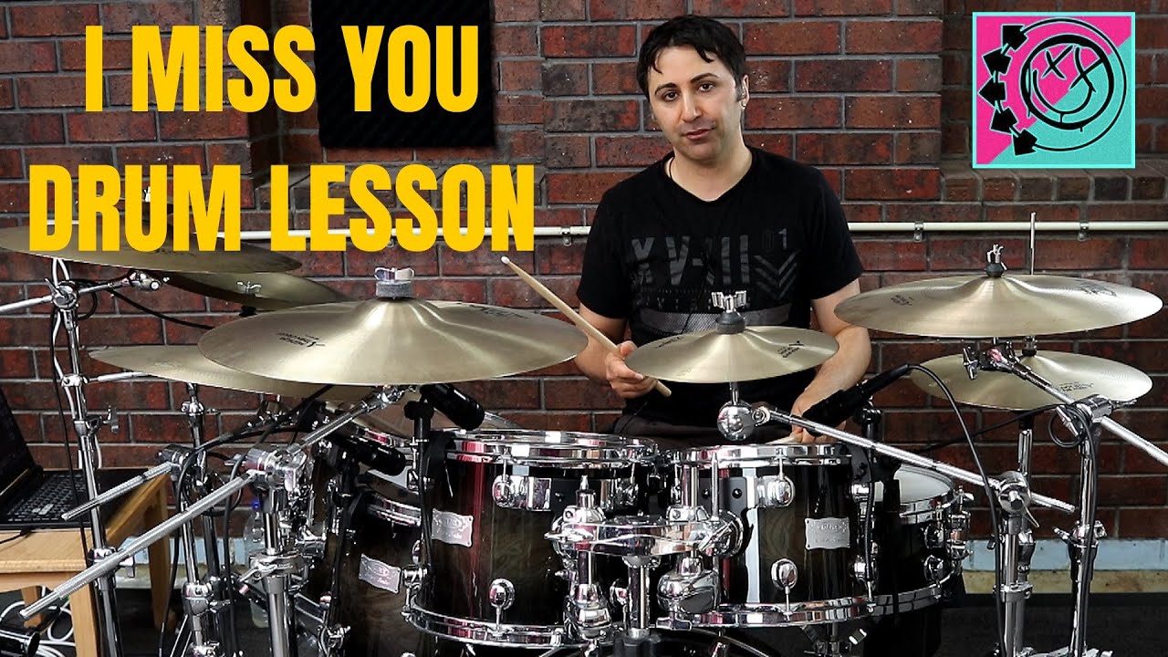 How to Play I Miss You by Blink 182 on Drums - Drum Lesson