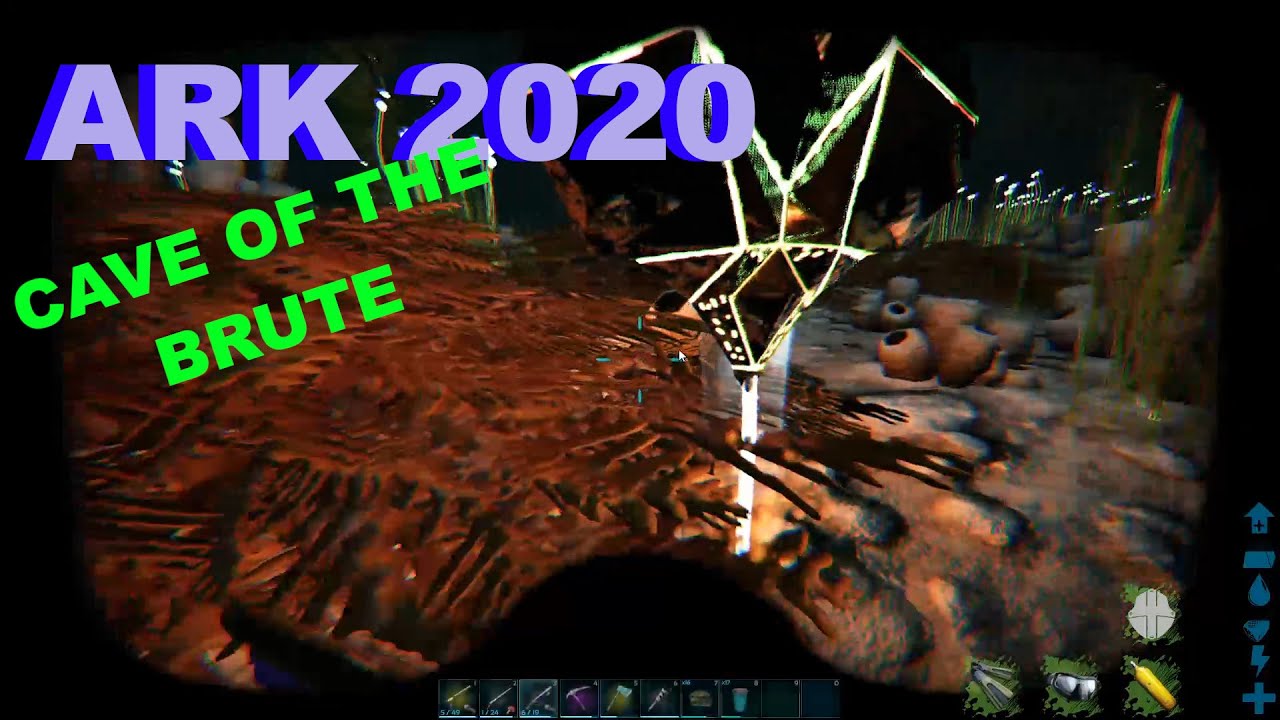 ARK 2020 - Cave of the Brute - So that's why its called 