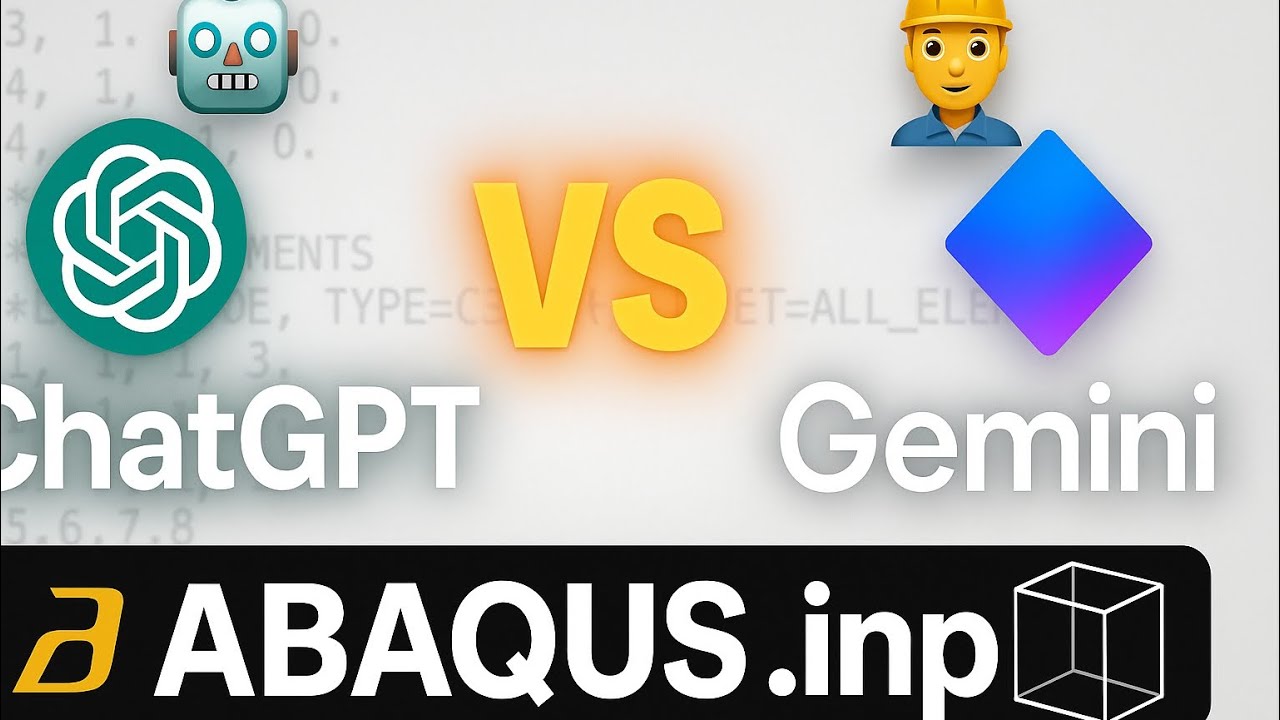ChatGPT против Gemini: может ли ИИ действительно писать входные файлы ABAQUS? 🤯 | FEM Challenge