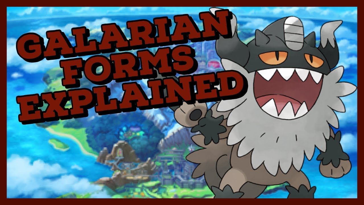 Galarian Forms Explained | Pokémon Lore
