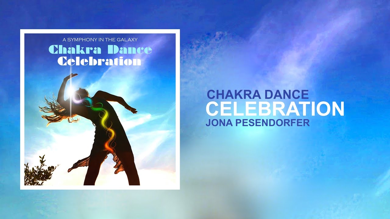 Jona Pesendorfer | Chakra Dance Celebration | Album Excerpt