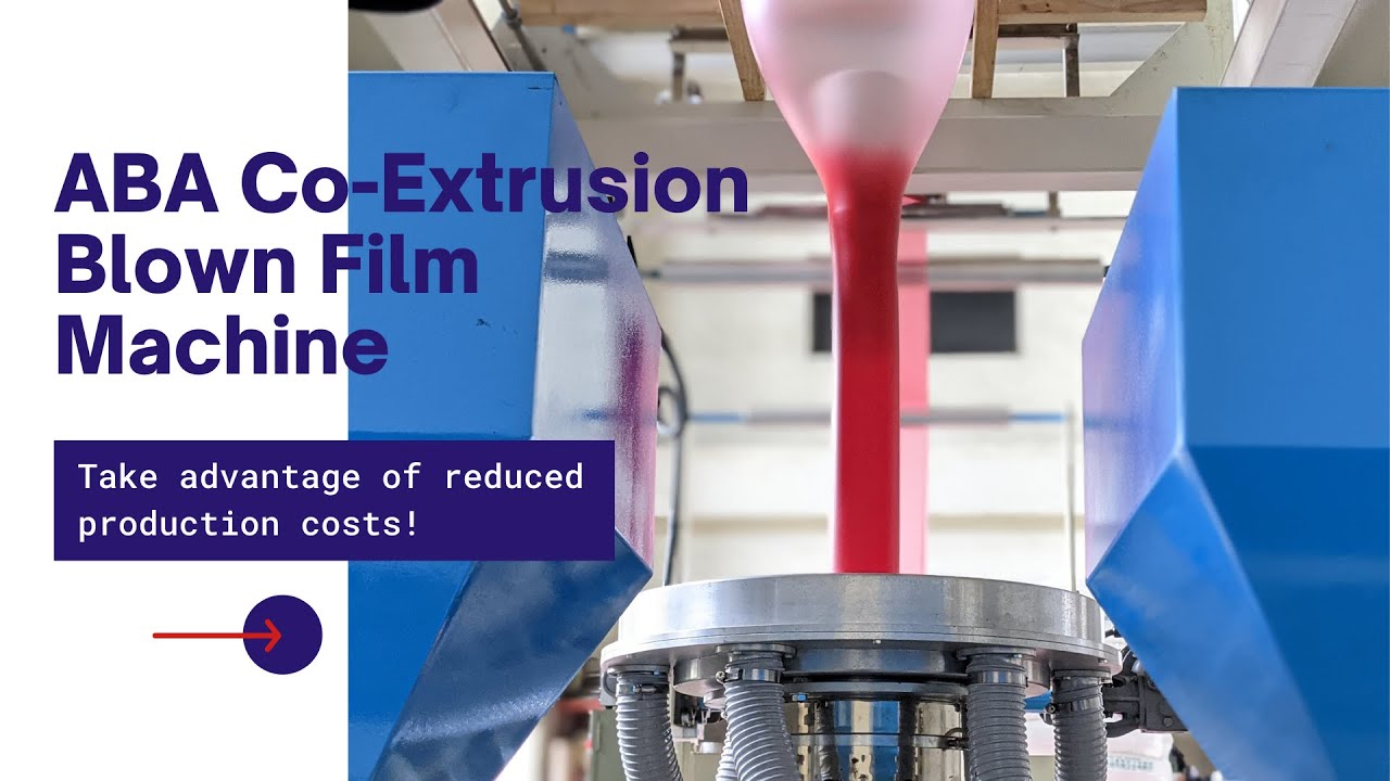 Take advantage of reduced production cost | ABA Co-Extrusion Blown Film Machine｜CHYI YANG