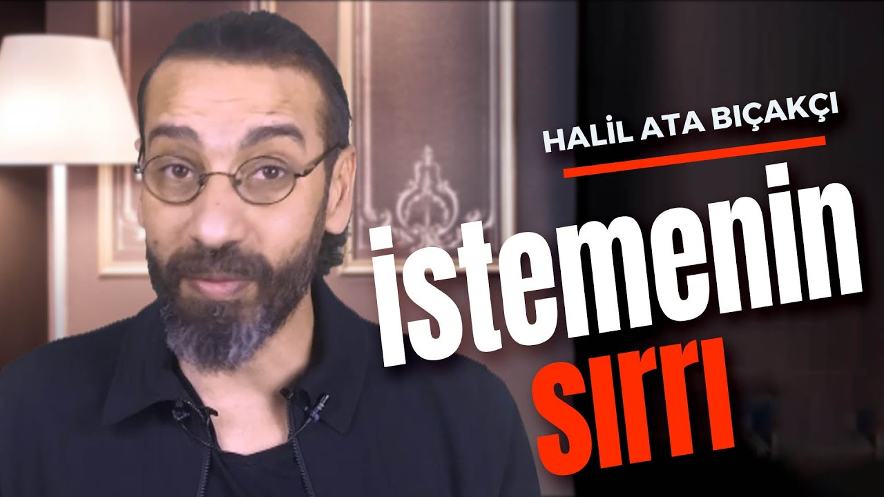 İSTEMENİN SIRRI - Kişisel Gelişim Videoları - Kuantum, Enerji Para, Zenginlik