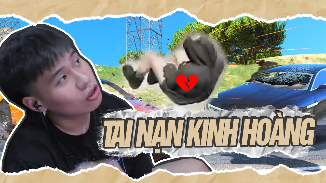 (GTA V RP #17) TAI NẠN KINH HOÀNG LÀM TRÁI TIM TAN LÁT