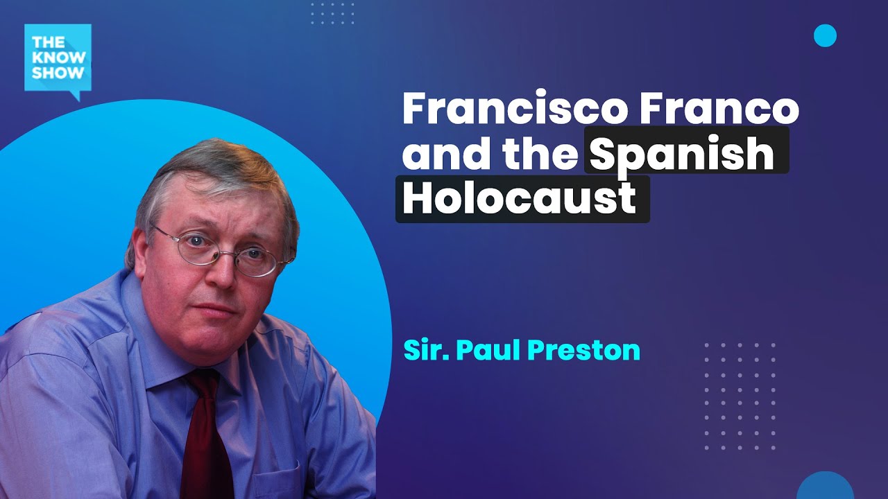 Francisco Franco and the Spanish Holocaust - Sir Paul Preston