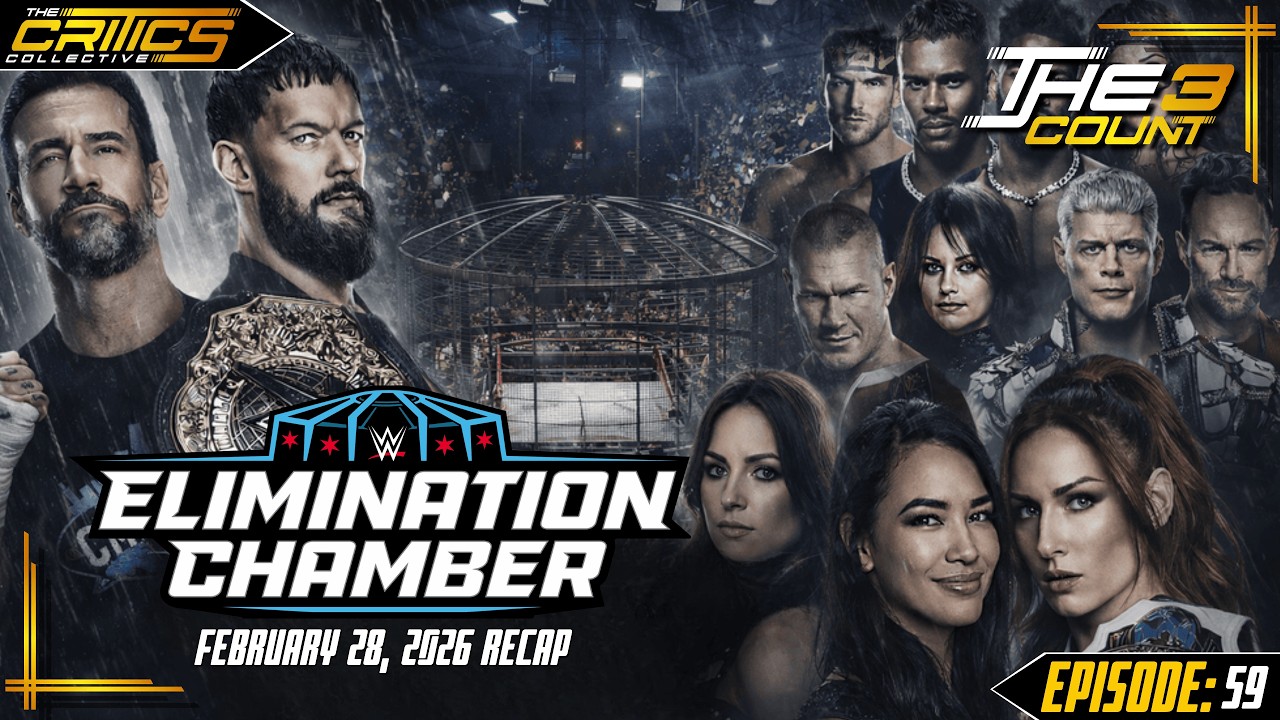 WWE Elimination Chamber 2026: Was A Predictable Joke - The 3 Count - The Critics Collective