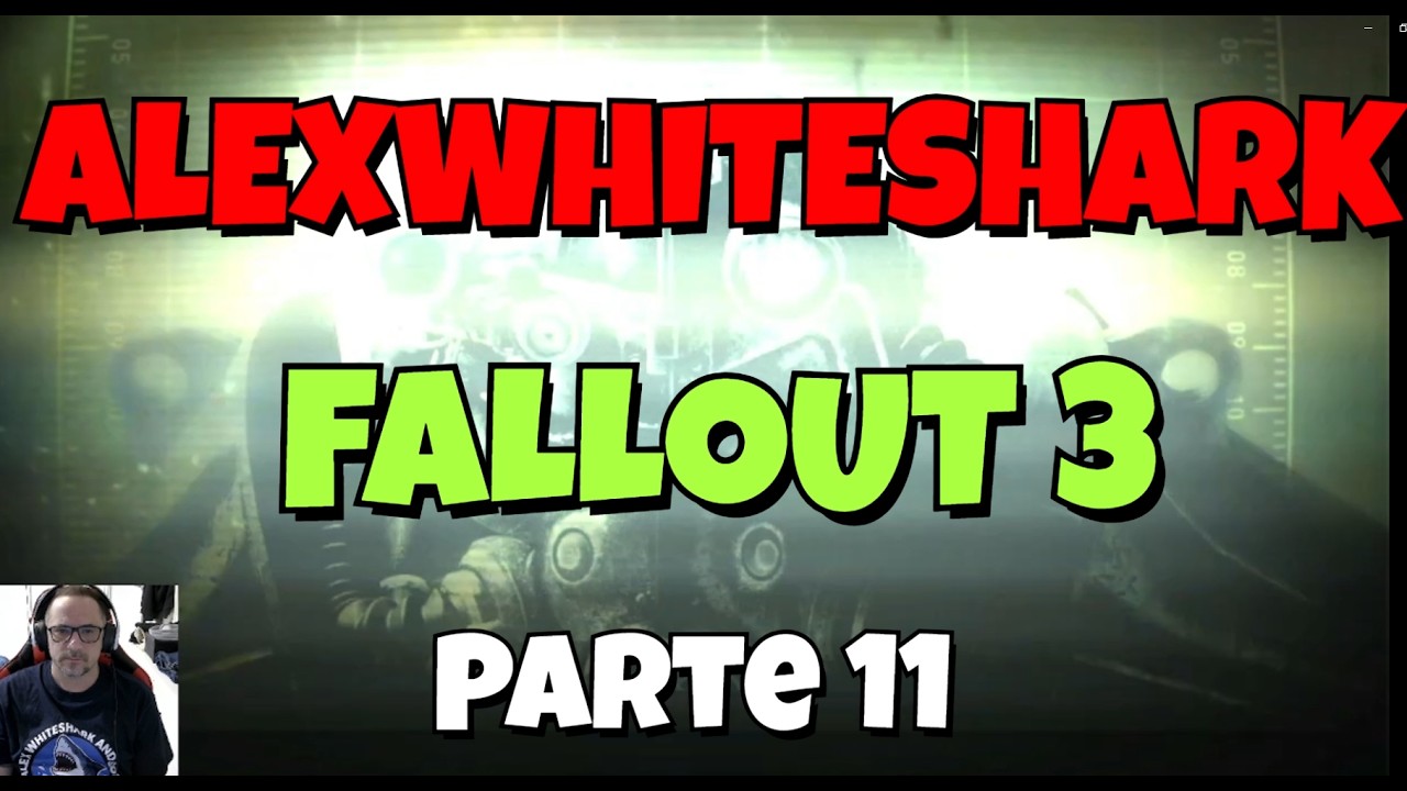 Fallout 3 ps3 parte 11 con Alexwhiteshark