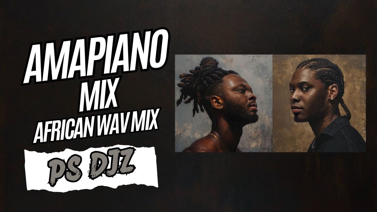 AMAPAINO MIX 2025 | PSDJZ
