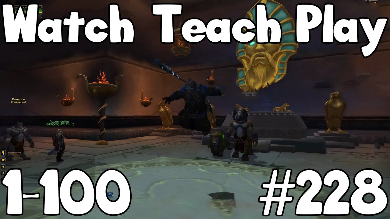 KING PHAORIS  - #228 - Watch/Teach/Play: World of Warcraft