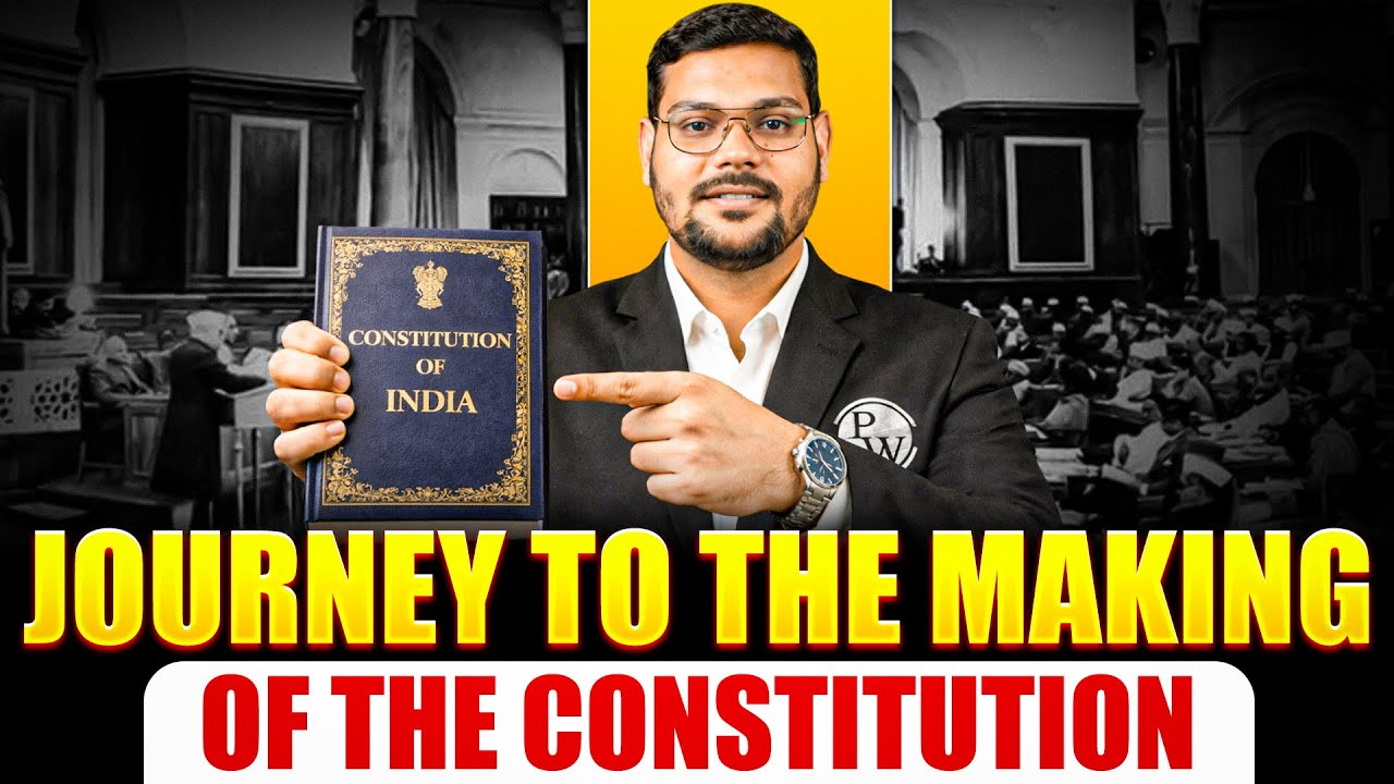 Journey to the Making of the Indian Constitution | History, Drafting & Key Facts Explained