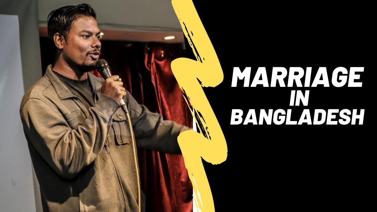 Marriage In Bangladesh | Stand Up Comedy by Rafsan Sabab