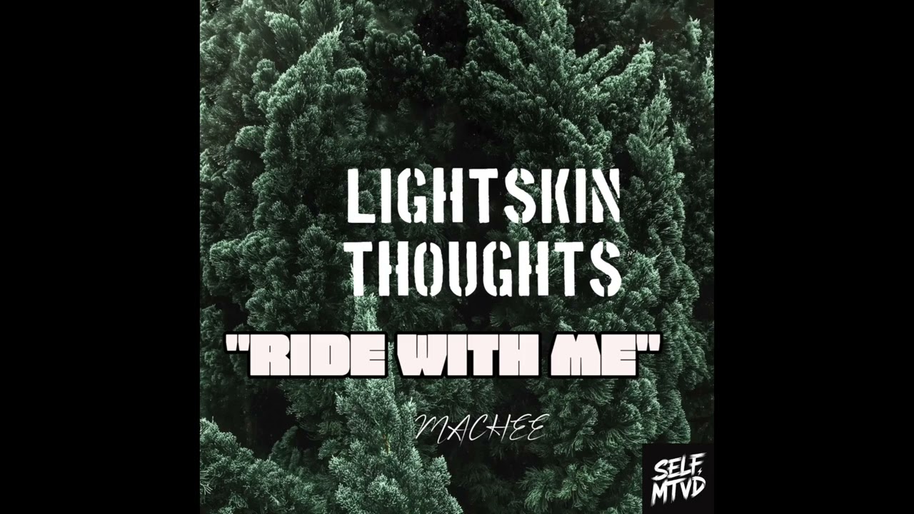 Machee - Light Skin Thoughts Prod. @NetuH
