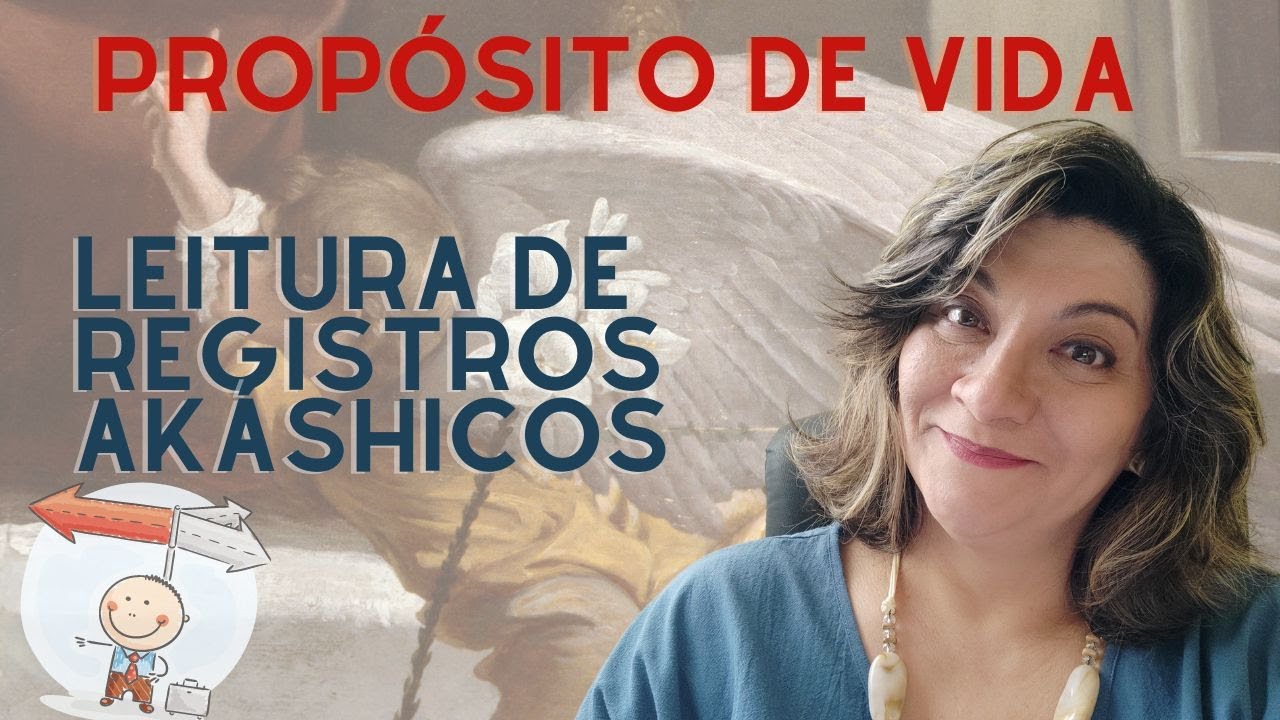 Propósito de Vida - Leitura de Registros Akáshicos
