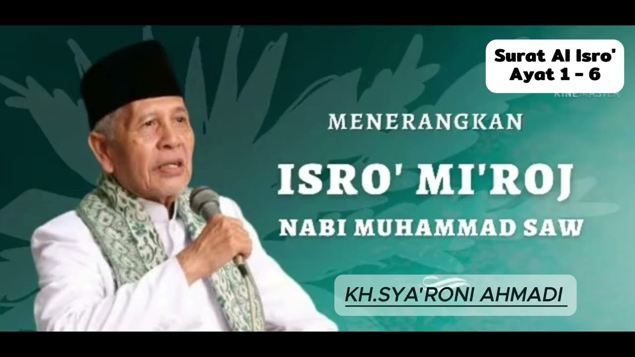 Bulan Rajab Isro' Mi'roj Nabi Muhammad SAW ( KH.Sya'roni)