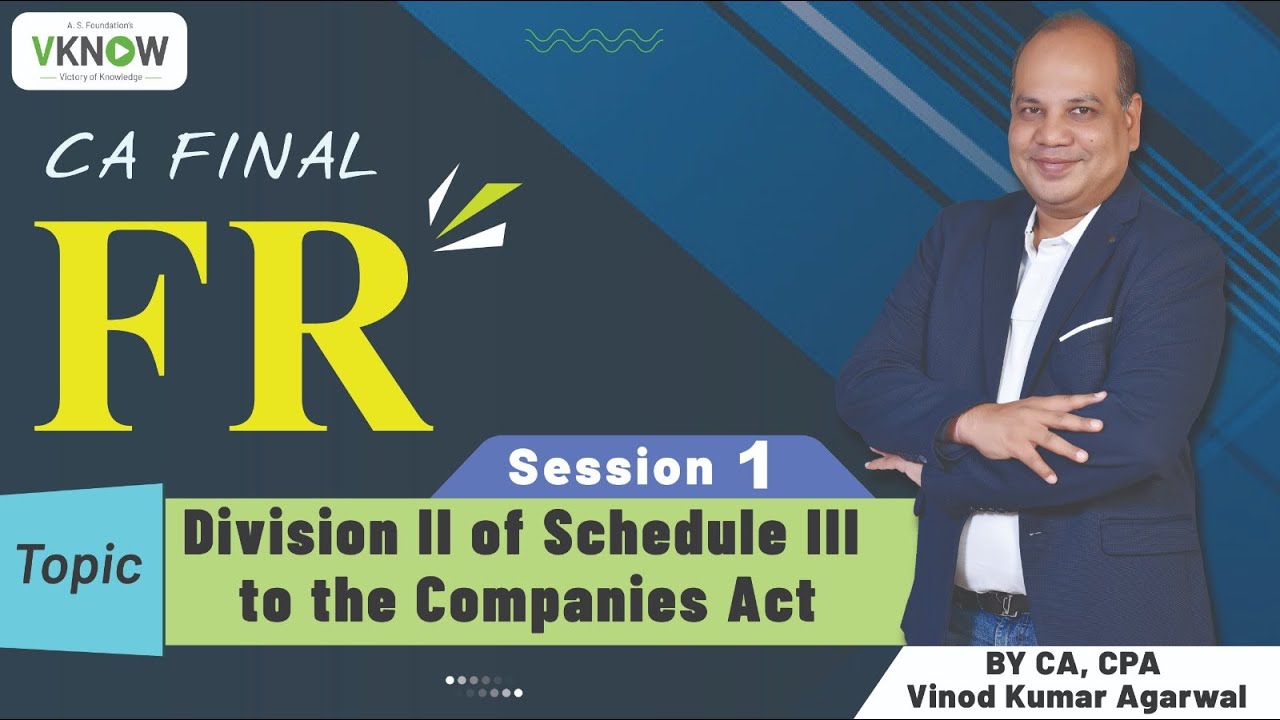 CA Final FR English | Demo Lecture - 1 - Division II of Schedule III of Companies Act 2013