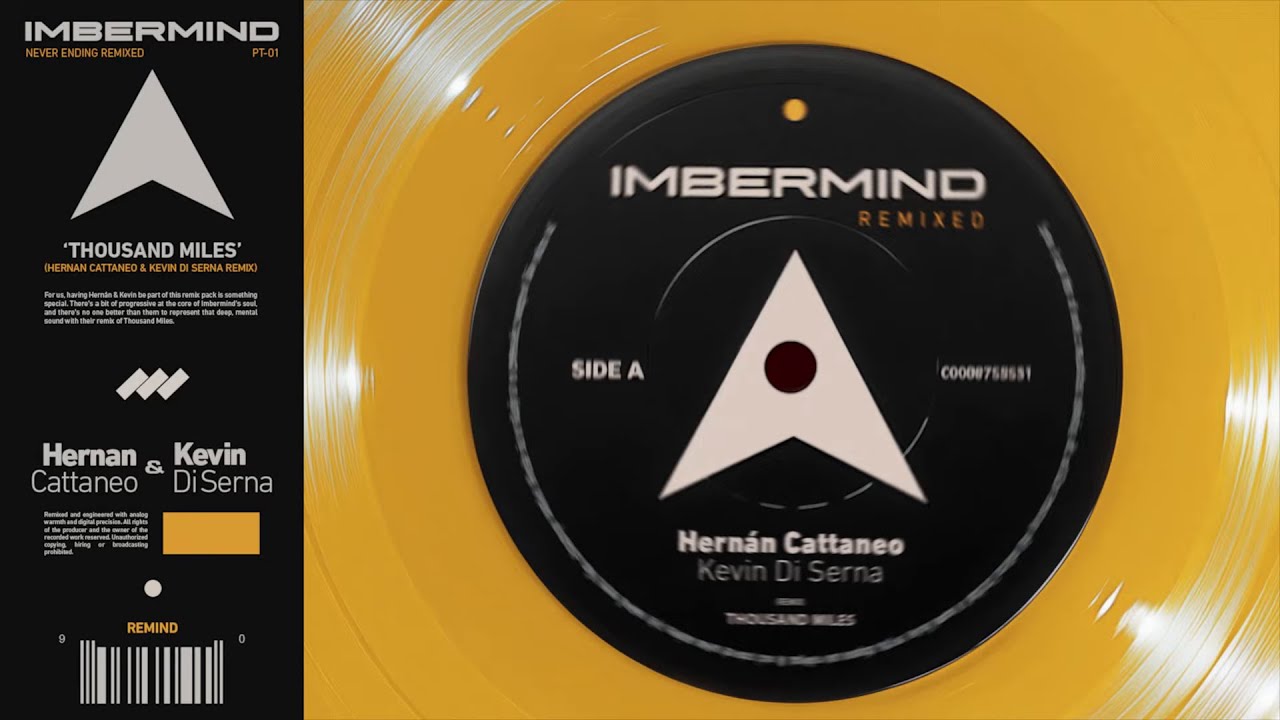 Imbermind - Thousand Miles (Hernan Cattaneo & Kevin Di Serna Remix)
