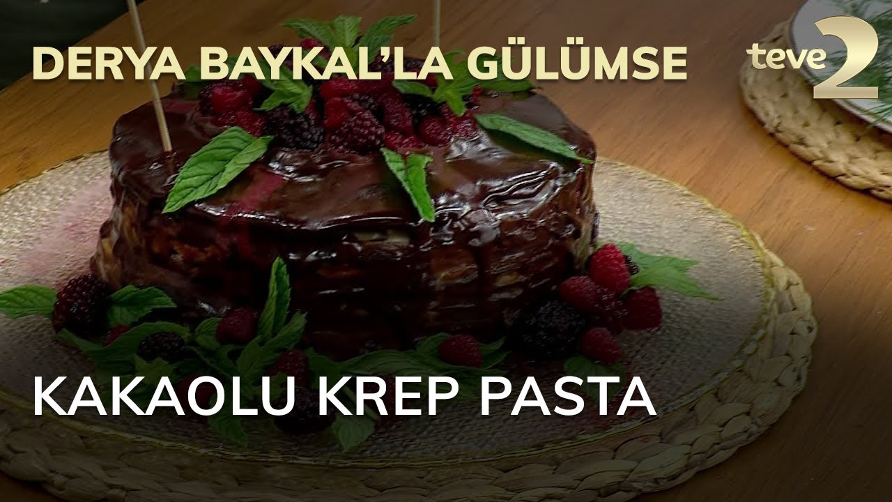 Derya Baykal'la Gülümse: Kakaolu Krep Pasta